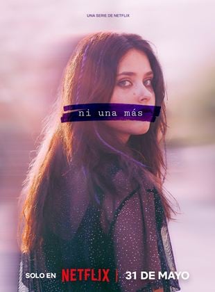 Ni una más Saison 1 en streaming